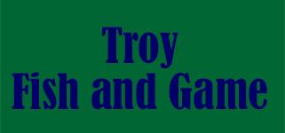 Troy Fish and Game